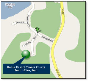 Holua Resort Tennis Courts TennizCize, Inc.