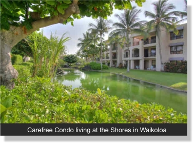 Condo Living at the Shores in Waikoloa
